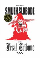 Smijeh slobode: Feral Tribune