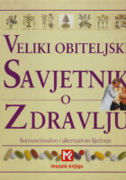 Veliki obiteljski savjetnik o zdravlju