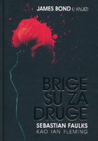 Brige su za druge