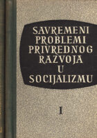 Savremeni problemi privrednog razvoja u socijalizmu