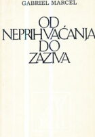 Od neprihvaćanja do zaziva