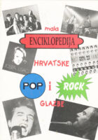 Mala enciklopedija hrvatske pop i rock glazbe
