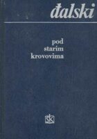 Pod starim krovovima