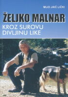 Željko Malnar kroz surovu divljinu Like