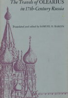 The Travels of Olearius in Seventeenth-Century Russia