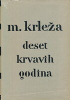 Deset krvavih godina i drugi politički eseji