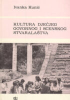 Kultura dječjeg govornog i scenskog stvaralaštva