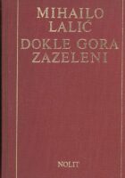 Dokle gora zazeleni