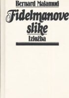 Fidelmanove slike: Izložba
