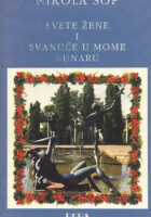 Svete žene i Svanuće u mome bunaru