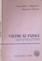 Vježbe iz fizike za studente Medicinskog i Stomatološkog fakulteta