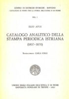 Catalogo analitico della stampa periodica Istriana
