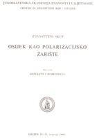 Osijek kao polarizacijsko žarište: sažeci referata i koreferata