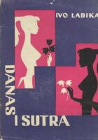 Danas i sutra
