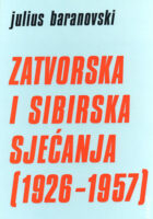 Zatvorska i sibirska sjećanja 1926-1957