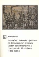 Izdavačka i tiskarska djelatnost na dalmatinskom..