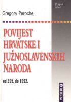 Povijest hrvatskih i južnoslavenskih naroda od 395. do 1992.