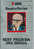 Šest presuda -  dva bijega