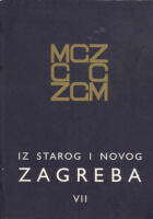 Iz starog i novog Zagreba VII.