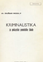 Kriminalistika za polaznike penološke škole