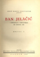 Ban Jelačić i događaji u Hrvatskoj od  godine 1848., knjiga 1