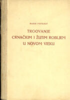 Trgovanje crnačkim i žutim robljem u novom vieku