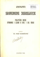 Osnovi savremene Jugoslavije: političke ideje, stranke i ljudi u XIX. i XX. veku