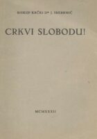 Crkvi slobodu!