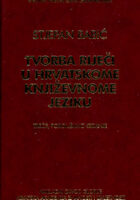 Tvorba riječi u hrvatskome književnome jeziku