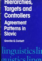 Hierarchies, Targets and Controllers Agreement Patterns in Slavic