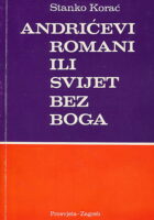 Andrićevi romani ili svijet bez Boga