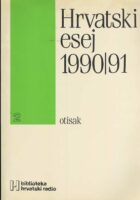 Hrvatski esej 1990/91 (otisak)