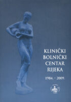 Klinički bolnički centar Rijeka 1984-2009