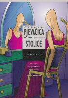 Ćelava pjevačica; Stolice