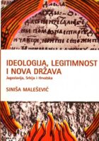 Ideologija; legitimnost i nova država