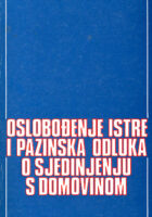 Oslobođenje Istre i Pazinska odluka