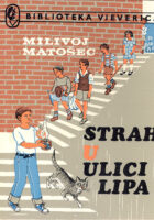 Strah u ulici Lipa