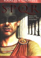 S.P.Q.R. I. Kraljev gambit