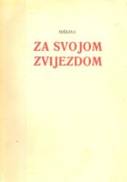 Za svojom zvijezdom