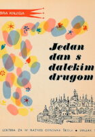Jedan dan s dalekim drugom