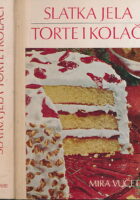 Slatka jela: Torte i kolači
