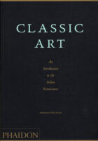 Classic Art: An introduction to the Italian Renaissance