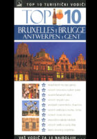 Bruxelles i Brugge Antwerpen i Gent - Top 10 turistički vodiči