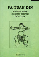 Pa Tuan đin Kineske vežbe za dobro zdravlje i dug život