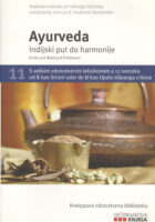 Ayurveda - Indijski put do harmonije