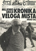 Kronika Veloga mista, drugi dil