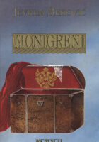 Monigreni - roman dokumentarne fikcije