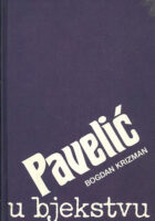 Pavelić u bjekstvu