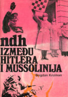 NDH između Hitlera i Mussolinija