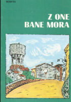Z one bane mora